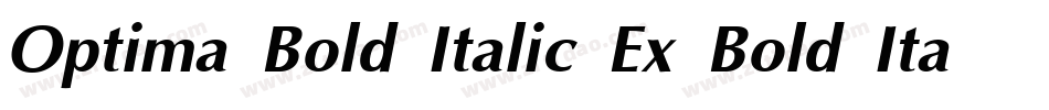 Optima Bold Italic Ex Bold Italic字体转换